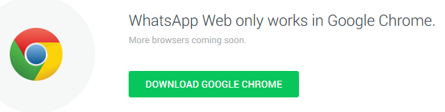Whatsapp Web solo funciona en Google Chrome El apaño de Whatsapp solo funciona con el navegador de Google.