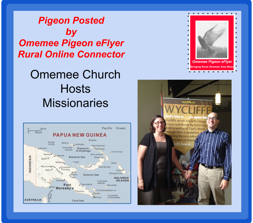 Omemee Kawartha Lakes Ontario welcomes Wycliffe Missionaries Omemee hosts missionaries to Papua New Ginea