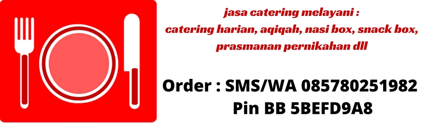  bisnis jasa catering makanan murah daerah jakarta bekasi utara pusat