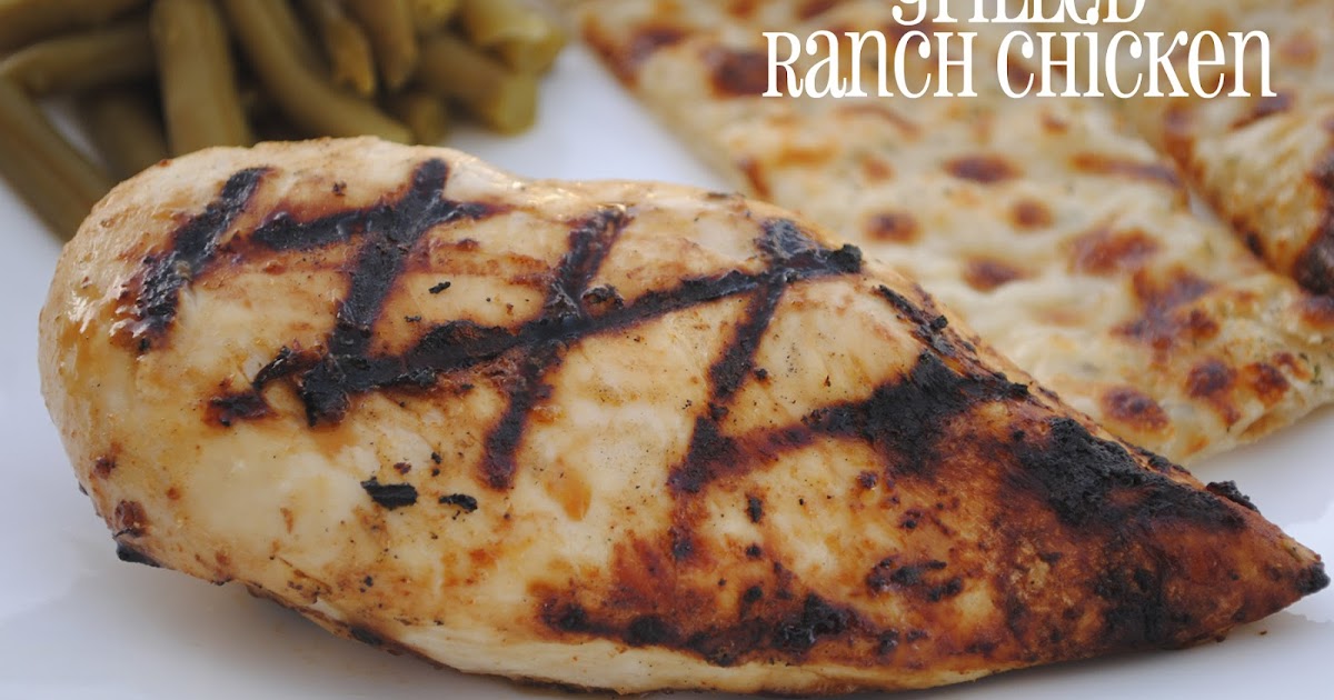 Grilled Ranch Chicken Just Pie Recipes