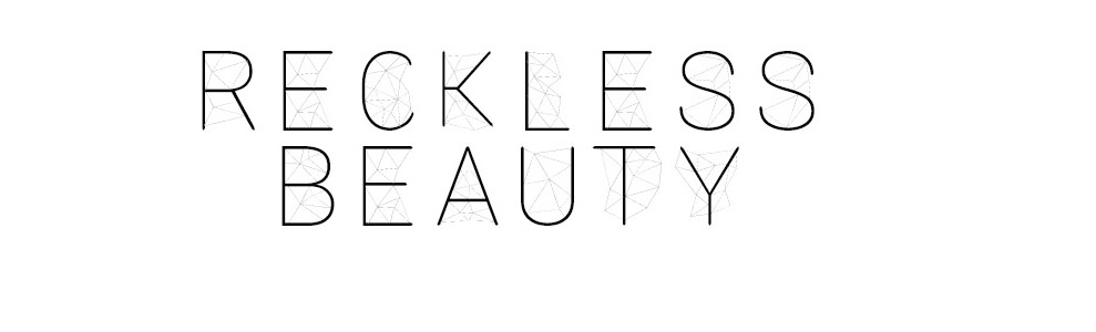 Reckless Beauty