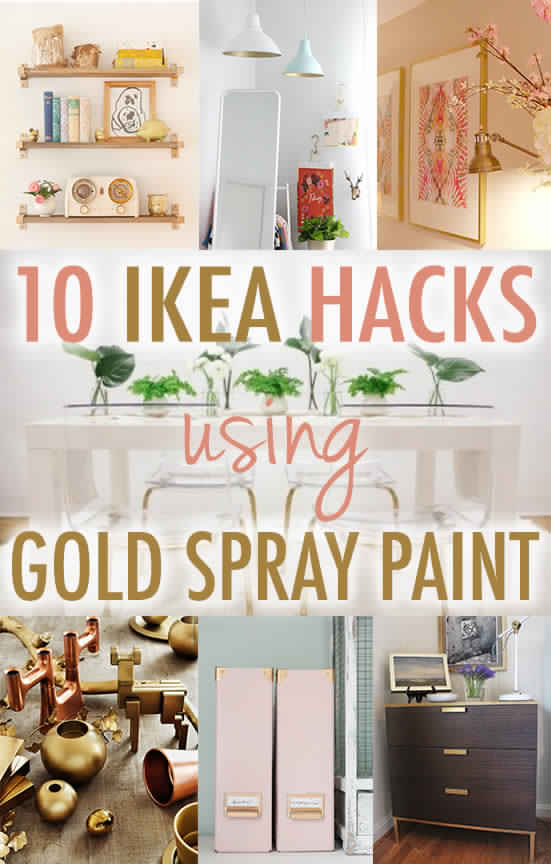  10 IKEA Hacks Using Gold Spray Paint