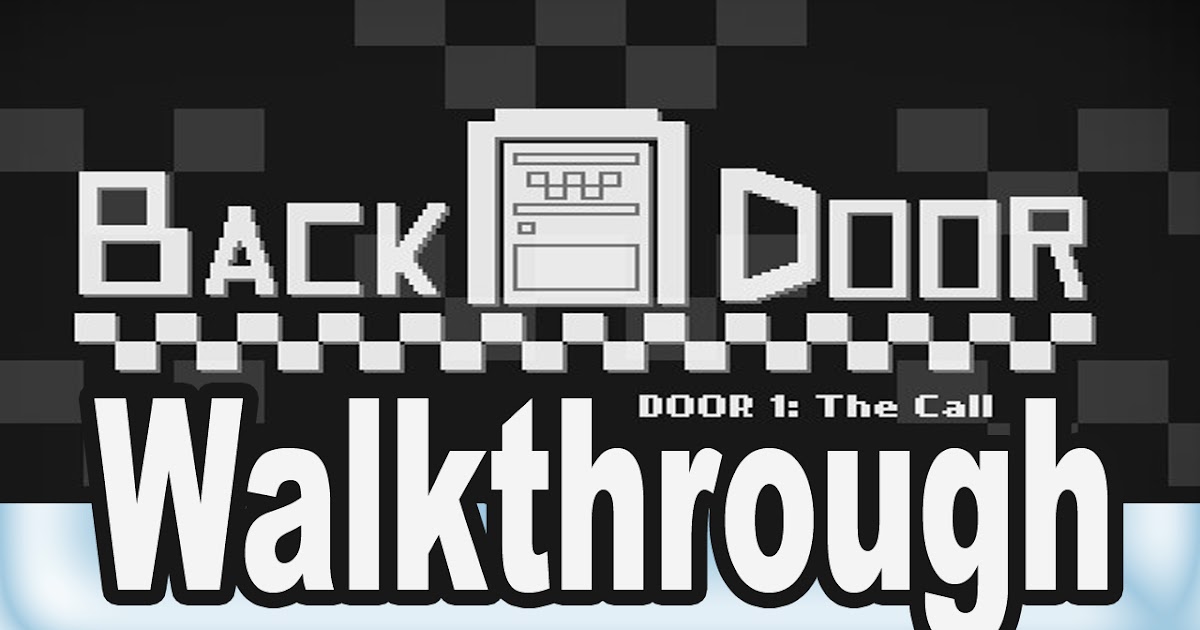 Backdoor Door 1 Walkthrough Zombie Games Walkthrough