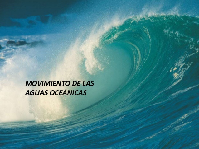 movimientos de las aguas oceánicas