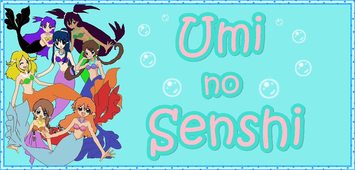 Umi no Senshi The Blog!