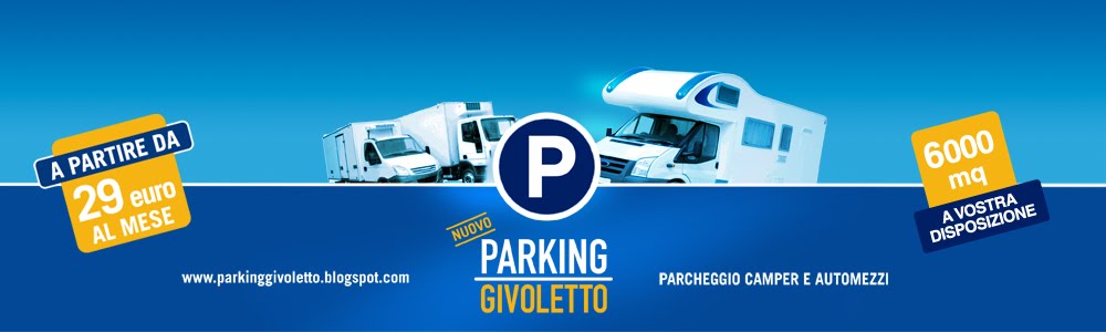 PARKING GIVOLETTO - parcheggio camper e automezzi