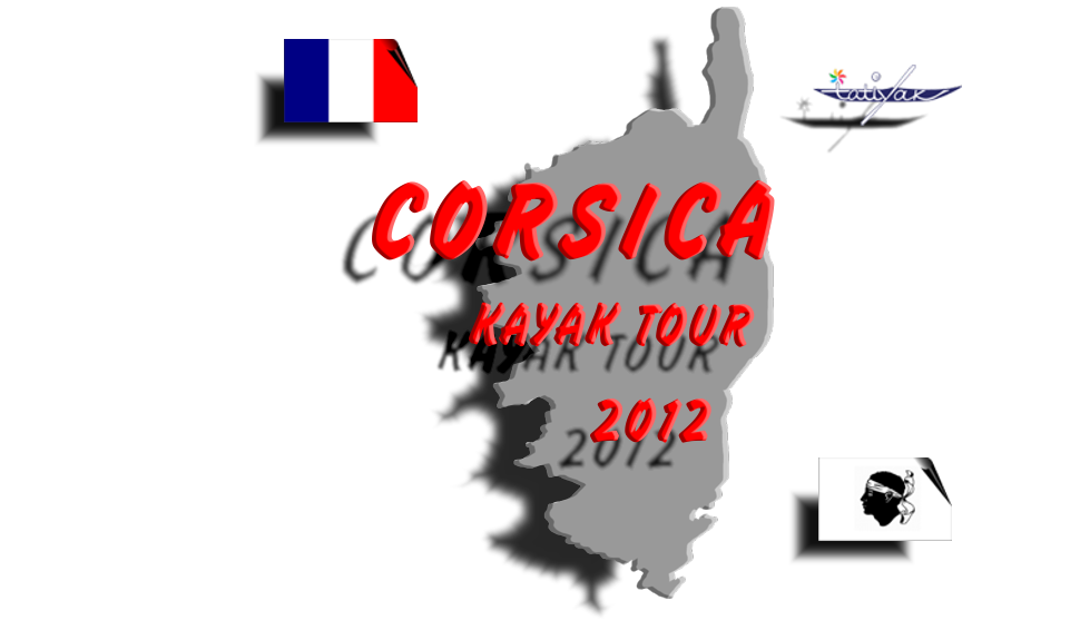 Corsica Kayak Tour 2012