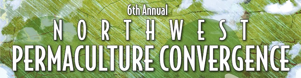 2013 Northwest Permaculture Convergence Forum