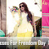 Trendy Dresses For Freedom Day 14th August | Latest Womens Wear Independence Day Collection 2012-13