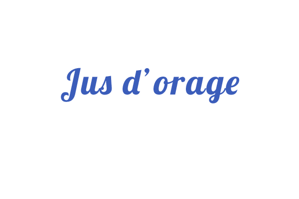 Jus d'orage