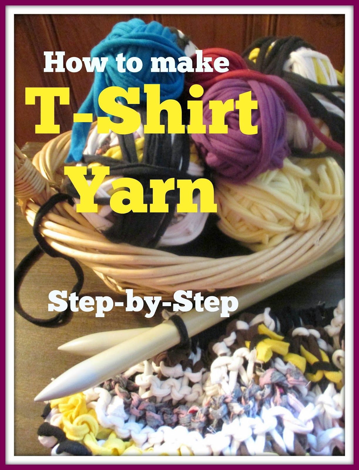 Just my Stuff How to make TShirt Yarn stepbystep