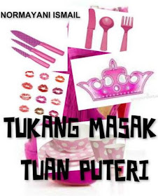 E-Novel 'Tukang Masak Tuan Puteri'