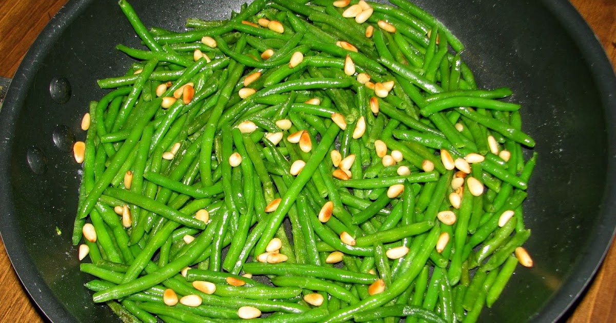 Shel's Kitchen Green Beans with Toasted Pine Nuts