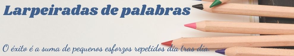 Larpeiradas de palabras