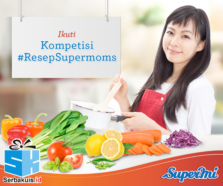 Kontes Resep Supermi Berhadiah 2 Kompor Gas Kontes Resep Supermi Berhadiah 2 Kompor Gas
