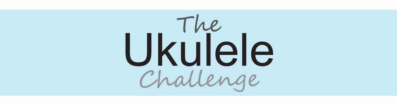The Ukulele Challenge