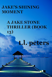 Jake's Shining Moment, A Jake Stone Thriller (Book 13)