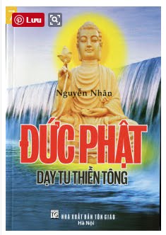 07- Đức Phật Dạy Tu Thiền Tông