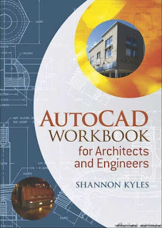 AutoCAD Workbook for Architects and Engineers( 403/0 )