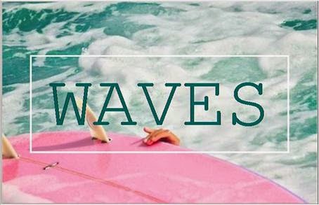                              WAVES