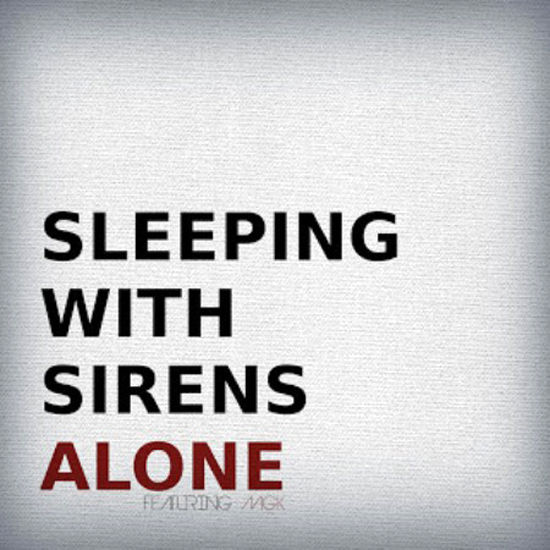 Download Lagu Sleeping With Sirens Alone Download Lagu Sleeping With Sirens Alone