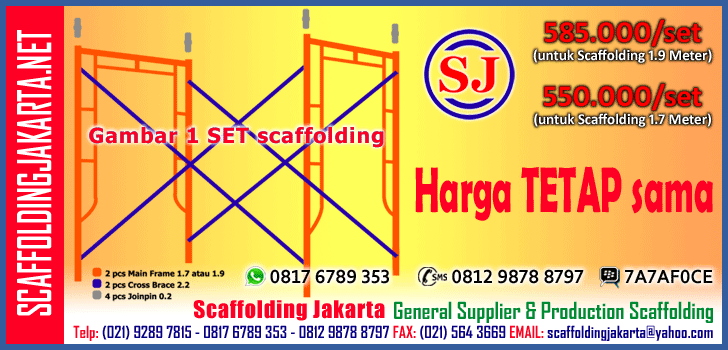 general supplier jual sewa scaffolding baru bekas di Jakarta Bekasi Tangerang Bogor Karawang Cikarang Bandung