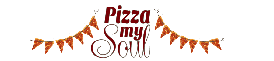 Pizza My Soul