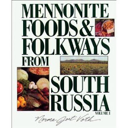 Mennonite Foods and Folkways volume 1