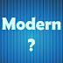 Being Modern?
