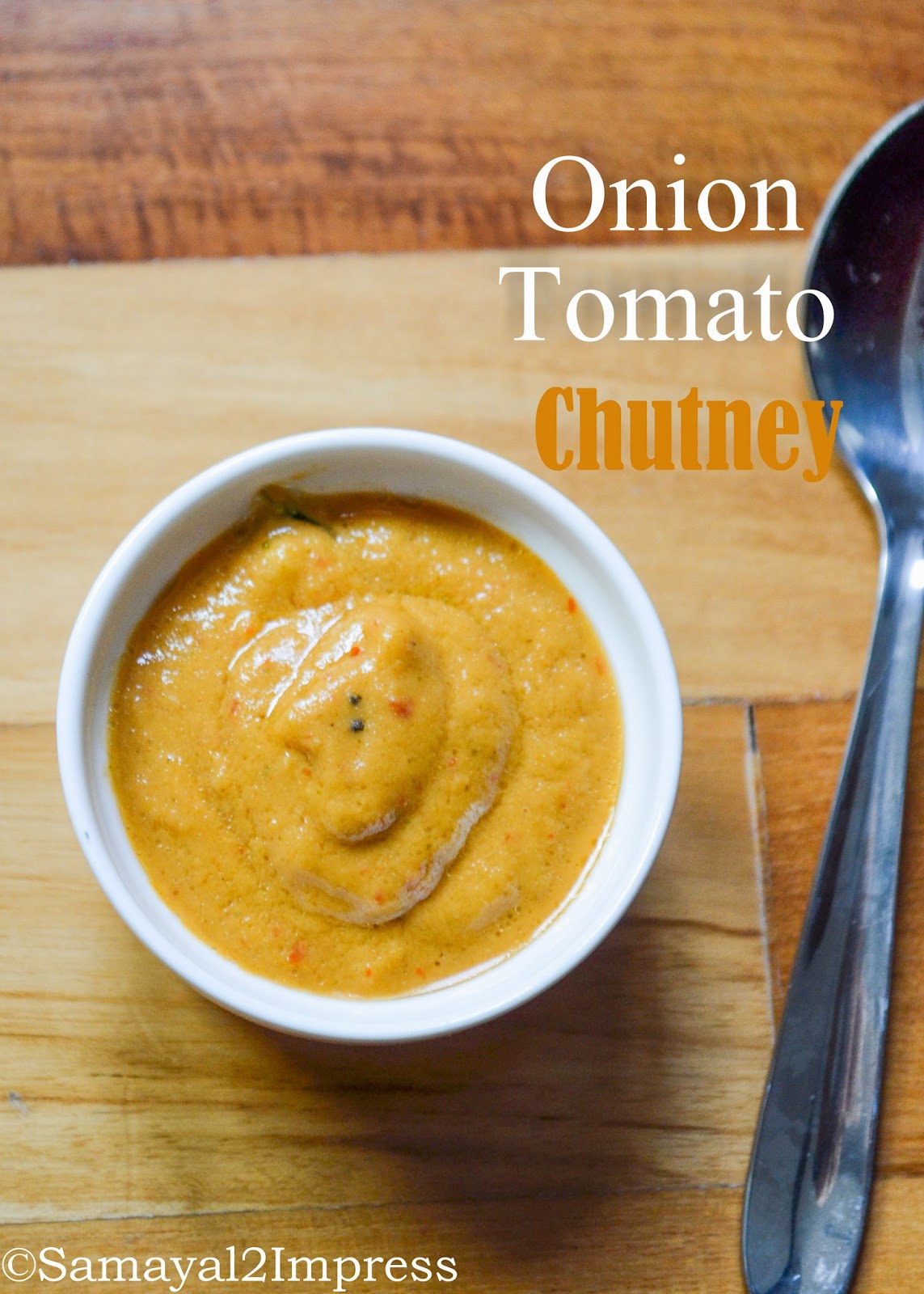 samayal2Impress ONION TOMATO CHUTNEY RECIPE