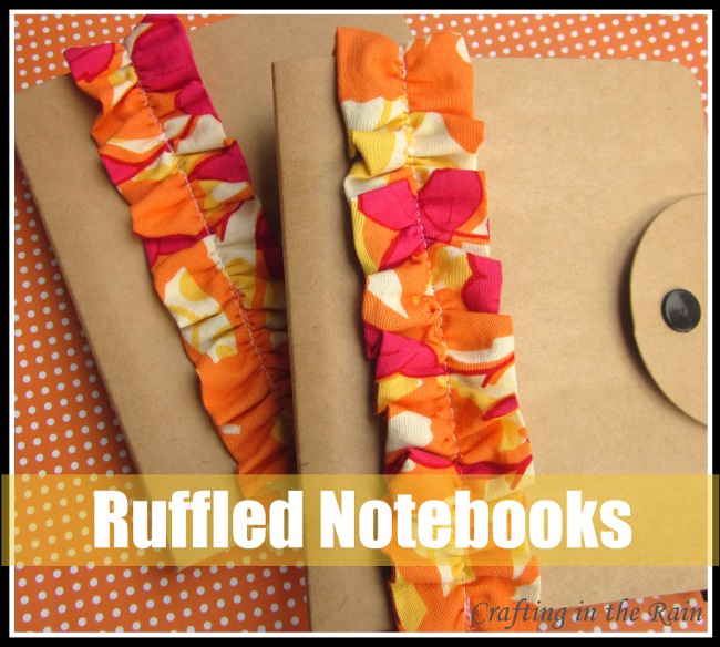 Ruffled Notebook | Crafting in the Rain Ruffled Notebook | Crafting in the Rain