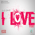 New Song: I love You - Dr D Clever