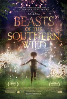 Beasts Of The Southern Wild (2012) Beasts Of The Southern Wild (2012)