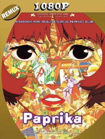 Paprika, el reino de los sueños (2006) Remux [1080p] [Latino] [GoogleDrive] [RangerRojo]
