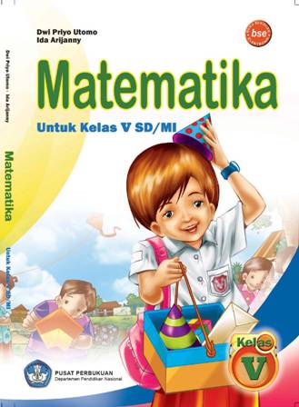 Sagala Aya Ebook Matematika Untuk Sd Mi Kelas V sagala aya ebook matematika untuk sd mi kelas v