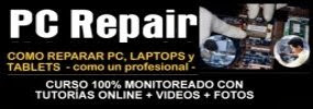 Aprende a Reparar PC Laptops y Tablets