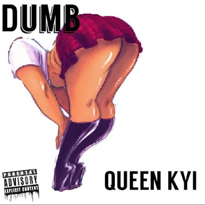 Queen Kyi - "Dumb" / www.hiphopondeck.com