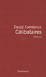 CELIBATAIRES de David Foenkinos Célibataires