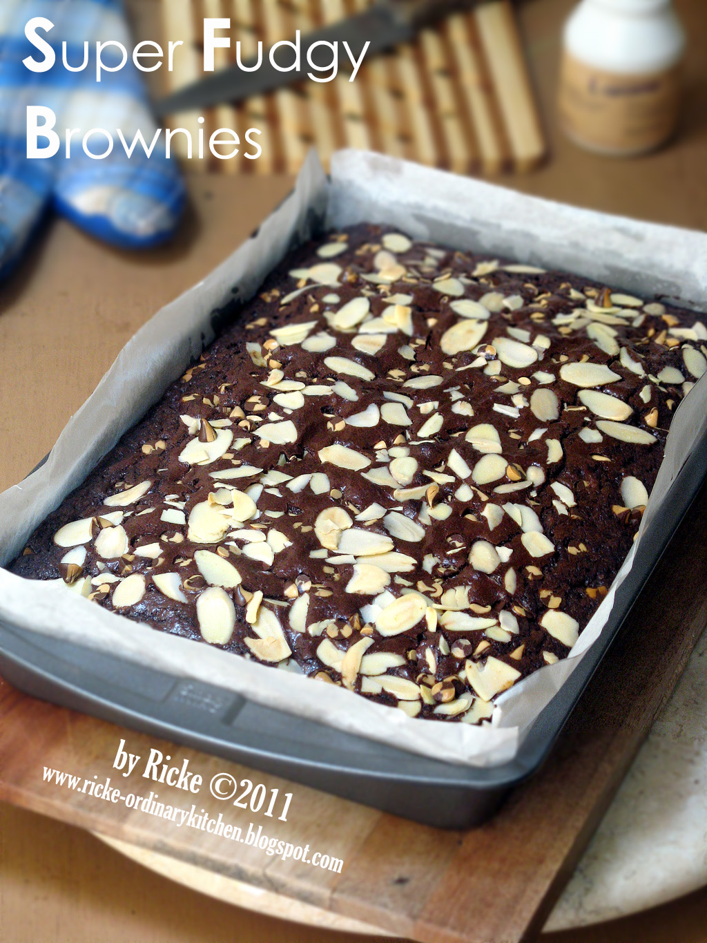 Just My Ordinary Kitchen... SUPER FUDGY BROWNIES