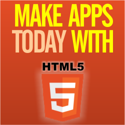 Make Web Apps with HTML 5