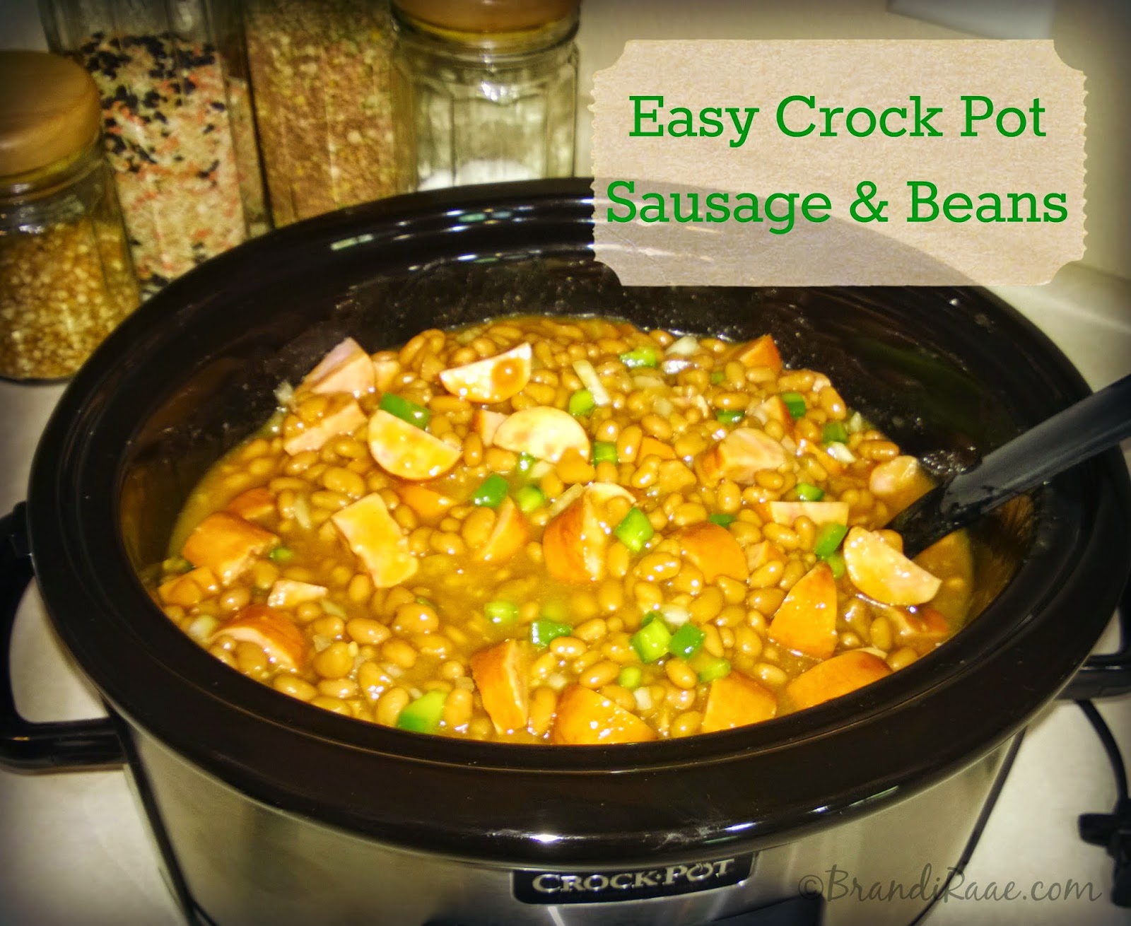 Brandi Raae Easy Crock Pot Sausage and Beans