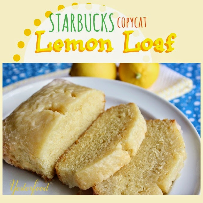 Yesterfood Starbucks Lemon Loaf