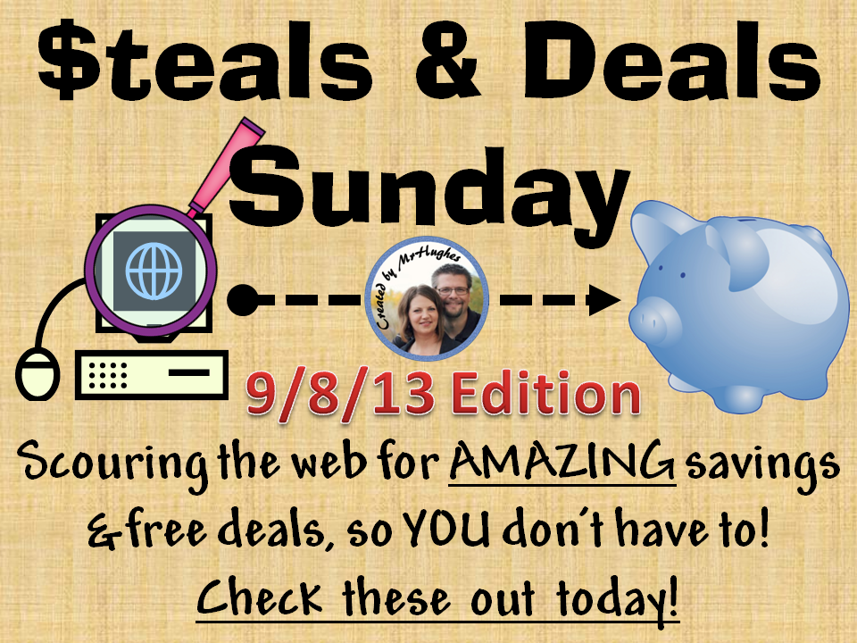 An Educator's Life Steals and Deals Sunday 9813 Edition