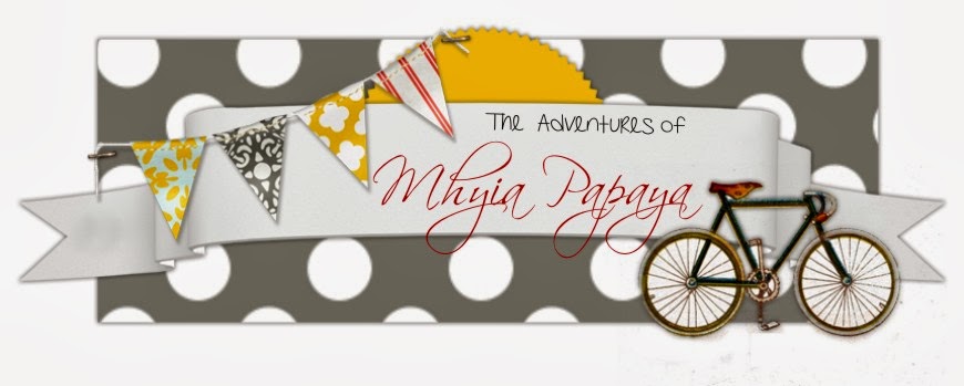 The Adventures of Mhyia Papaya