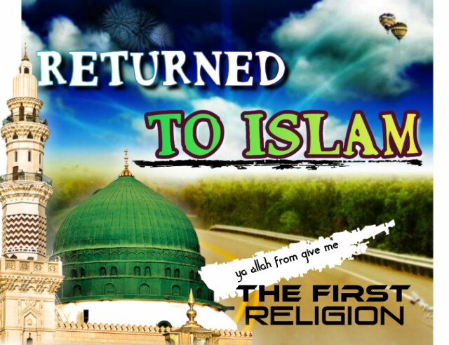 returned to Islam