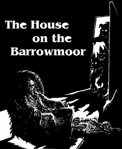 The House on the Barrowmoor