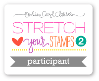 Strech Your Stamps 2