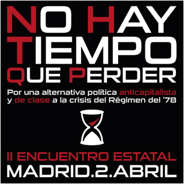 Participa el 2 de abril en Madrid en el II Encuentro de "NO HAY TIEMPO QUE PERDER""