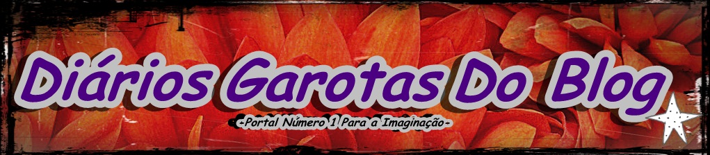 Garotas Do Blog♥