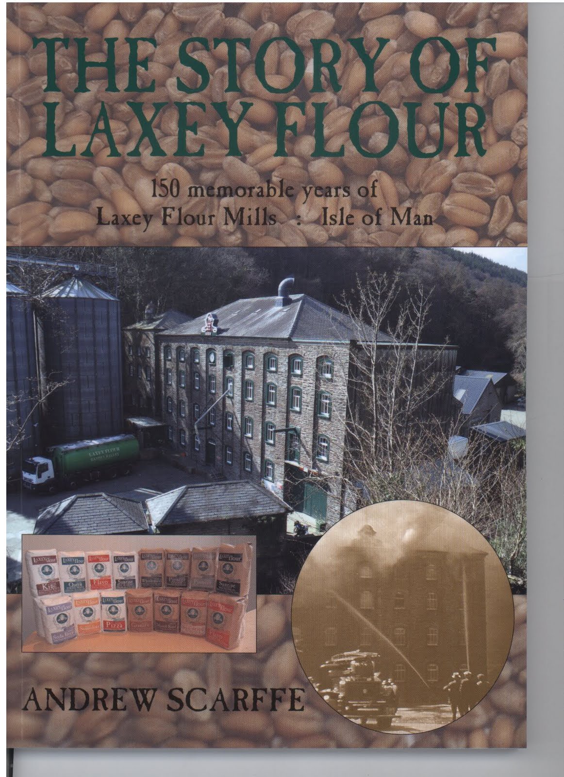 The Story of Laxey Flour North American Manx Association